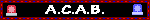 A blinkie that says ACAb, with flashing blue and red emergency lights on either side.