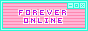 A button that says Forever Online.